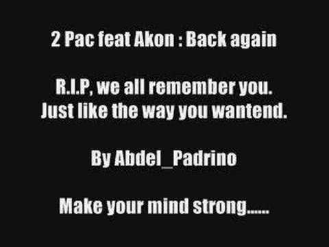 Tupac  feat Akon - Back again Remix--2007--