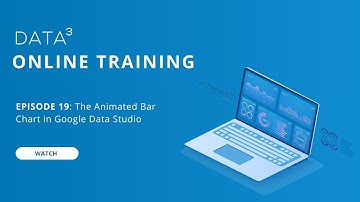 EP19: Animated Bar Charts in Google Data Studio