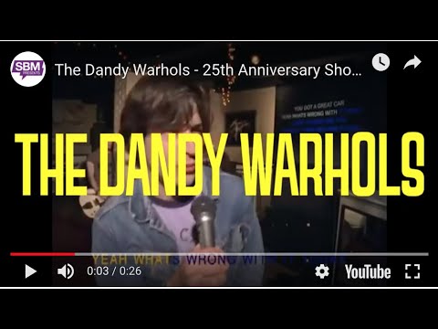 The Dandy Warhols - 25th Anniversary Shows - Announce & Pre-sale Ticket Info