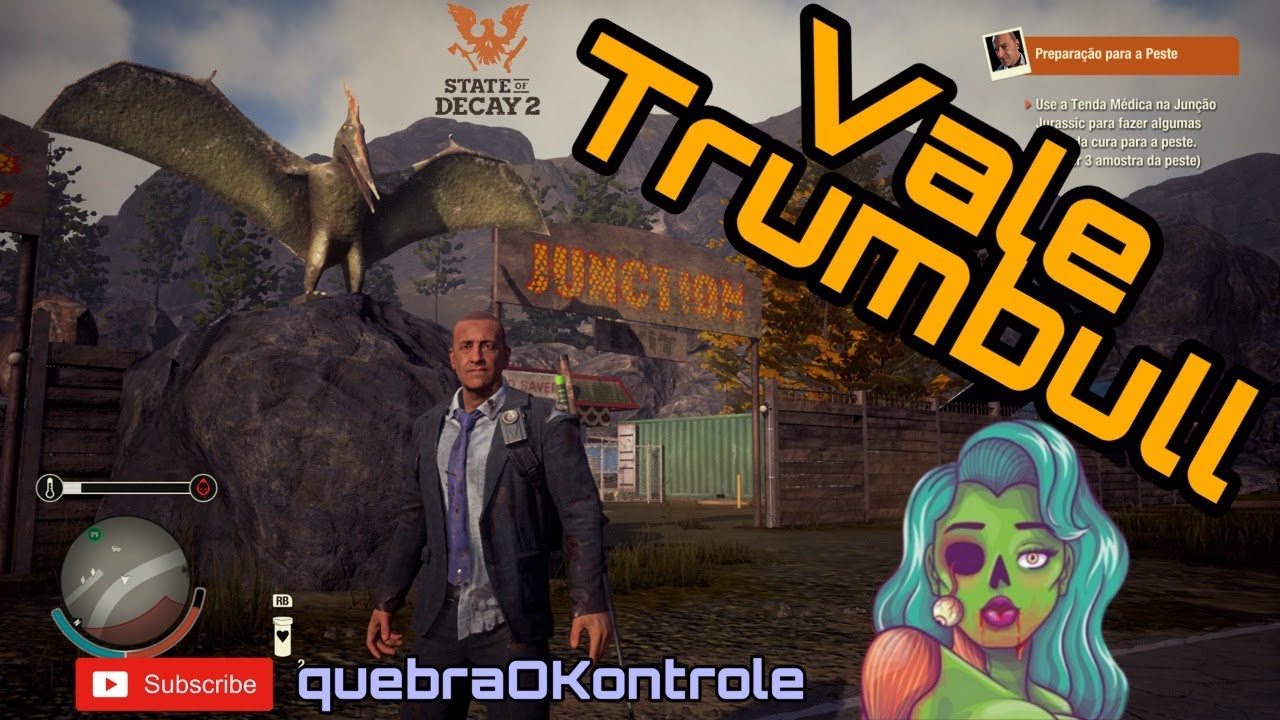 STATE OF DECAY 2 - VALE TRUMBULL O RETORNO - YouTube