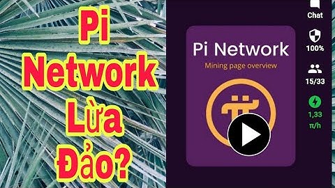 Pi Network 1π=10.000$ | Pi Network Lừa Đảo Hay Tiền Tệ Kỉ Thuật Số Thật Sự?