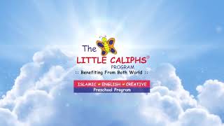  THE LITTLE CALIPHS PROGRAM  - ALLAH KAN ADA