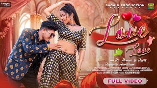 LOVE LOVE//LATEST SANTALI SONG//NEW SANTALI SONG 2025//Jr ROMEO/JYOTI//KUMAR SAWAN//RUPALI//SPV16