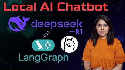 LangGraph + Deepseek R1: How to Build a Local AI Chatbot