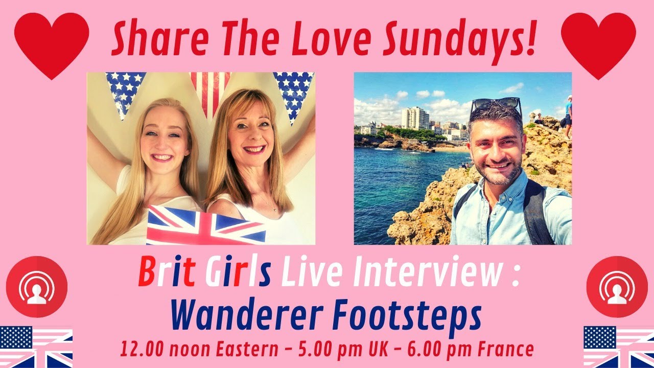 Share The Love Sundays - Brit Girls Live Interview with Wanderer Footsteps!