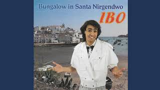 Ibo - Single: Bungalow in Santa Nirgendwo (1987)