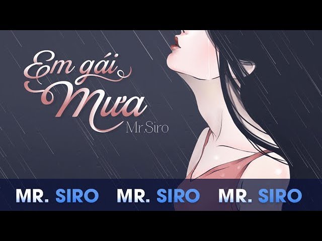 Em Gái Mưa - Mr Siro (Lyrics Video) class=