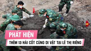 Thêm 13 hài cốt liệt sĩ, cùng 2 bộ di vật được tìm thấy tại công viên Lê Thị Riêng
