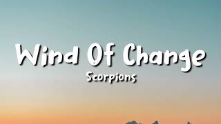 scorpions - Wind Of Change (lyrics)