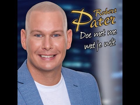 Robert Pater - Doe Met Me Wat Je Wilt (Officiële Videoclip)