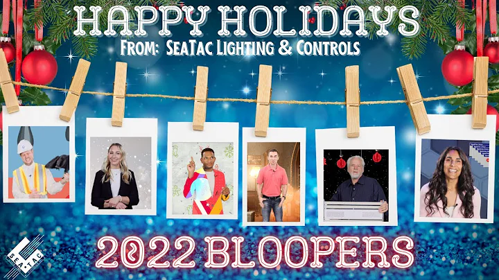 SeaTac Lighting & Controls Bloopers 221220