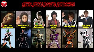 10  Final Form Kamen Rider yang Membahayakan Penggunanya
