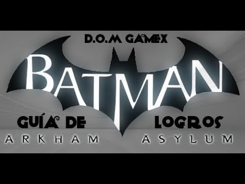 Todos los logros de Batman: Arkham Asylum en PC y cómo conseguirlos