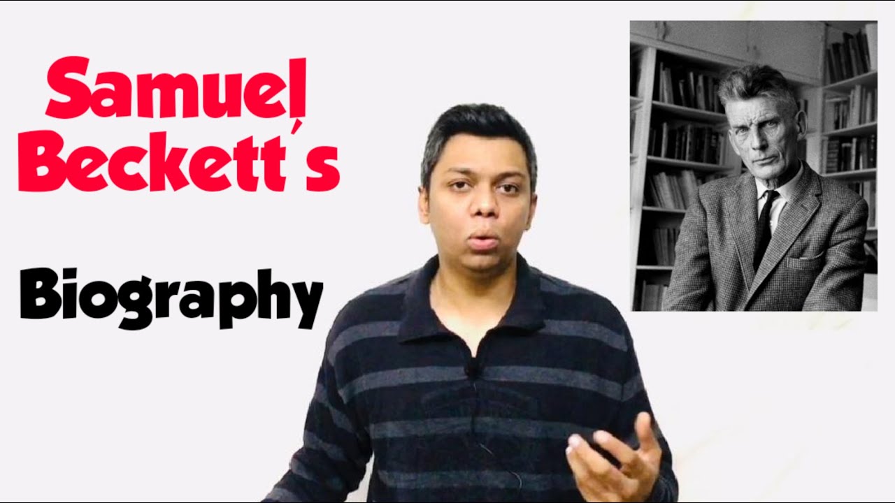 SAMUEL BECKETT BIOGRAPHY
