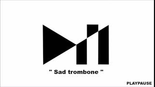 Sad Trombone - Sound Effects
