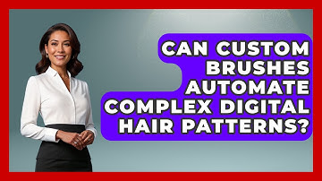 Can Custom Brushes Automate Complex Digital Hair Patterns? - The Virtual Art Desk