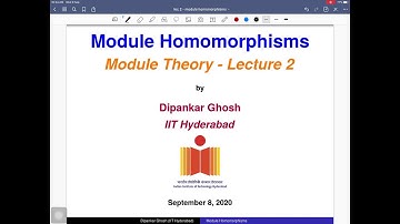 Module theory - Lecture 2 - Module homomorphisms