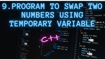 Program to swap two numbers using temp in C++ tutorial-20