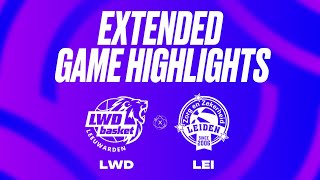 Lwd Basket Vs Zorg En Zekerheid Leiden Extended Game Highlights