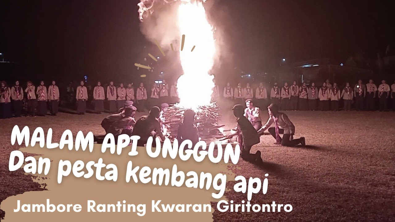 Malam Api Unggun & Pesta Kembang Api | Jambore Ranting Kwaran Giritontro | 2023 #Jambore # pramuka