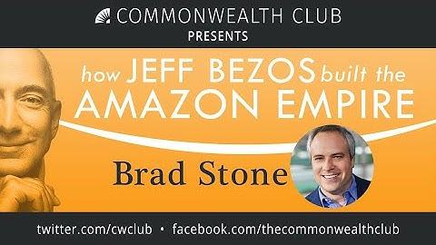 Brad Stone: How Jeff Bezos Build the Amazon Empire