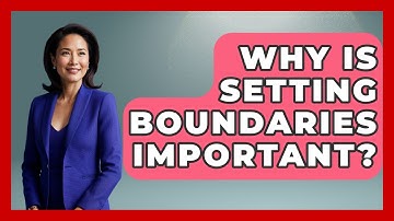 Why Is Setting Boundaries Important? - The Time Management Pro