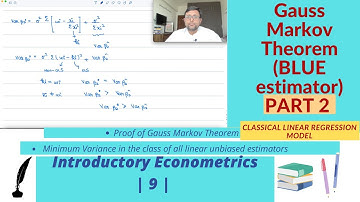 [Econometrics] Gauss Markov Theorem | Part 2 | Proof | Minimum Variance | | 9 |