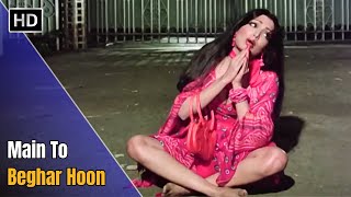 Main To Beghar Hoon | Suhaag (1979) | Parveen Babi | Shashi Kapoor | Asha Bhosle Hit Songs