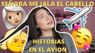 SEÑOR NOS AMENAZA/ STORY TIME ✨MI VIDA COMO TRIPULANTE DE CABINA -2022 OHHMYFIO