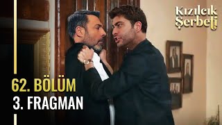 ​Kızılcık Şerbeti 62. Bölüm 3. Fragman | \