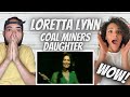 LOVED IT!!.| FIRST TIME HEARING Loretta Lynn - Coal Miner's Daughter REACTION