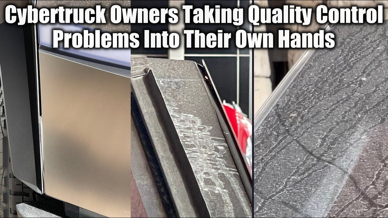cybertruck-owners-taking-quality-control-problems-into-their-own-hands