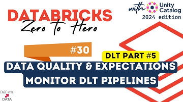 30 DLT Data Quality & Expectations | Monitor DLT pipeline using SQL | Define DQ rule |Observability