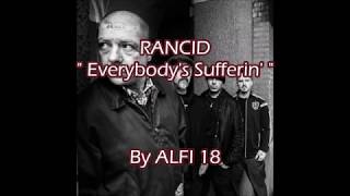 Rancid - Everybody&#39;s Sufferin&#39; Lyrics Music Video