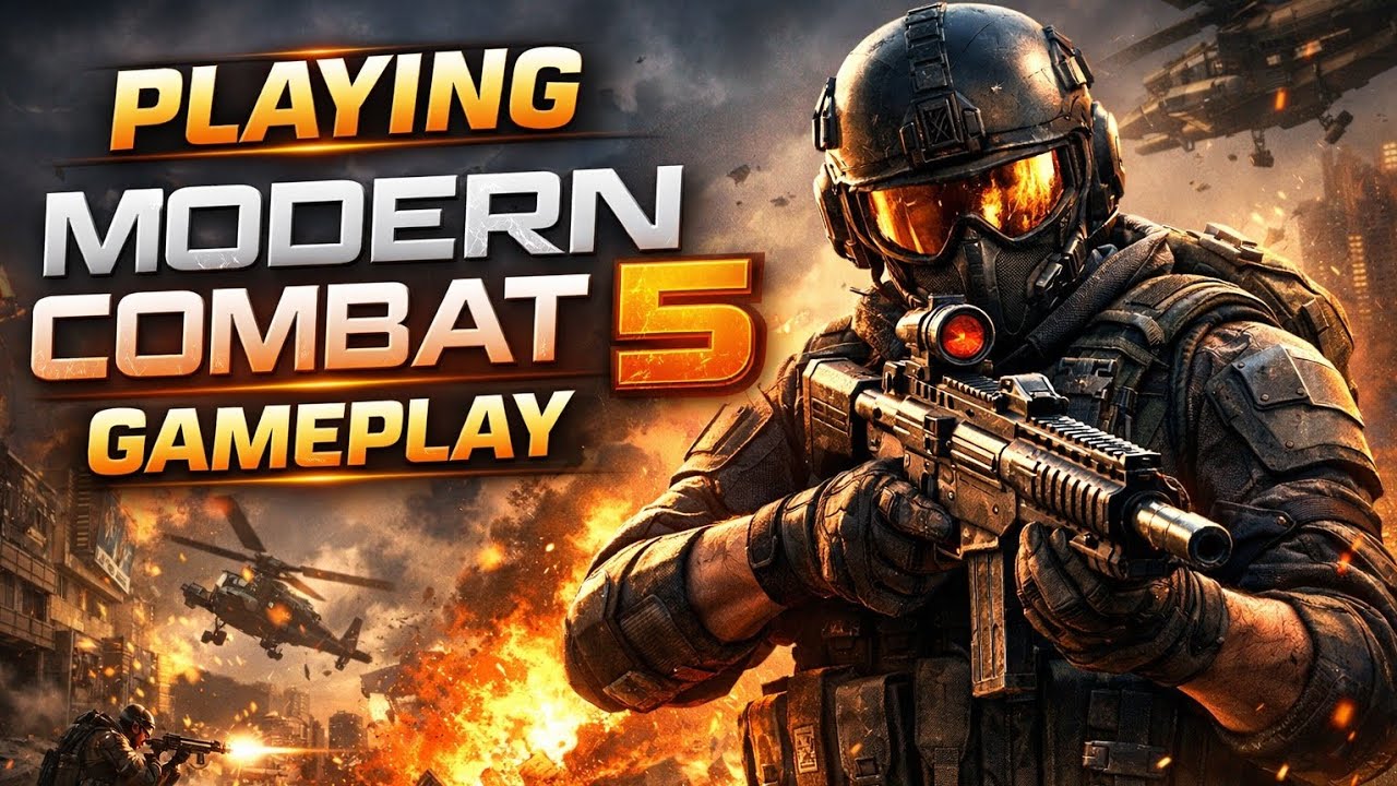 Playing Modern combat 5 Gameplay #1 