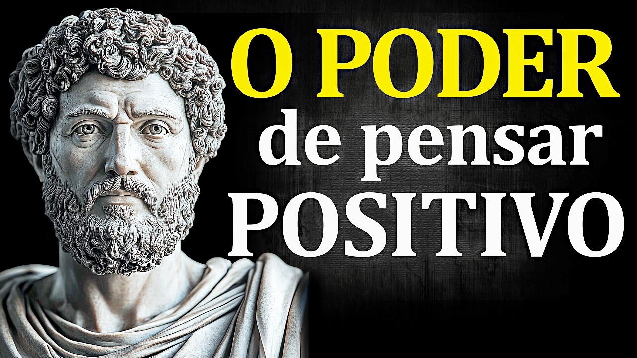 COMO APRENDER A PENSAR POSITIVO - FILOSOFIA ESTOICA