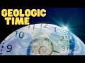 Geologic Time | Learn about how scientists determine the age of the earth