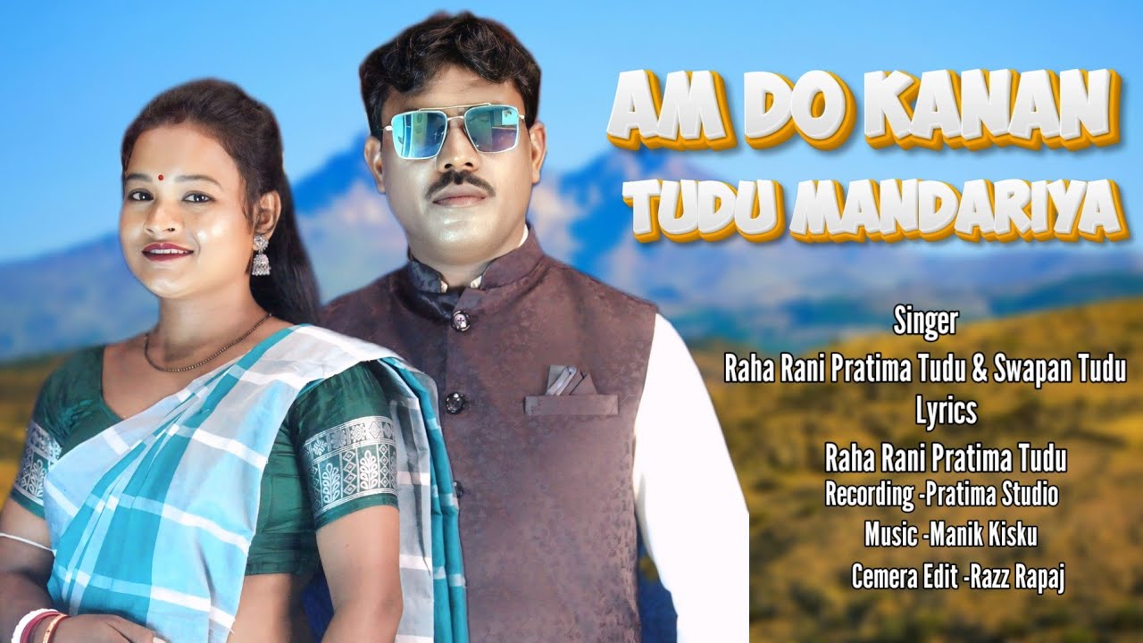 Amdo Kanam Tudu Mandariya  Santali studio version 2026