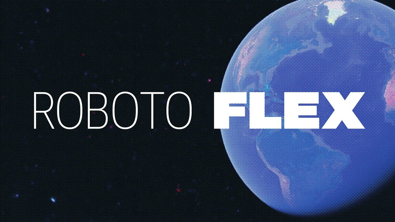 Roboto … But Make It Flex - Material Design