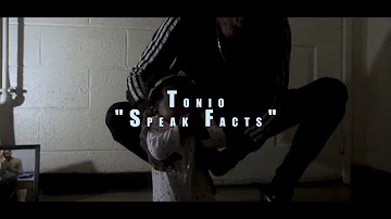 Tonio - Speakin Facts (Official Music Video) | Shot By @StarLifeFilms