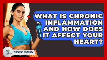 What Is Chronic Inflammation And How Does It Affect Your Heart? - Cardiology Community