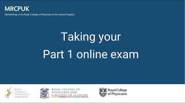 Taking your Part 1 online exam