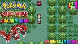 Pokémon Omega Ruby GBA ROM HACK WALKTHROUGH PART #1