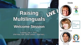 S1: Welcome to Raising Multilinguals LIVE!