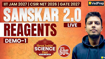 Reagents Explained | Sanskar Batch 2.0 Demo 1 | IIT JAM 2027, CSIR NET 2026 & GATE 2027|Chem Academy