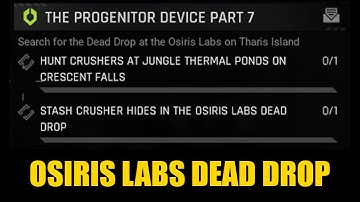 The Progenitor Device Part 7 - updated season 3 - osiris labs dead drop - the cycle frontier