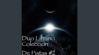 Video voorbeeld van "Duo Libano - Oh Dios Mio Dame Fuerzas"