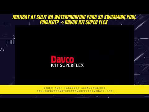 Davco K11 Superflex - Matibay at Sulit na Waterproofing para sa Swimming Pool Project
