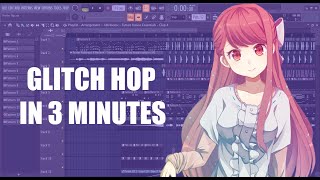 How to make glitch hop in 3 minutes [FREE FLP] - FL STUDIO 20