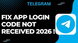 How to Fix Telegram Login Code Not Received 2026 !
